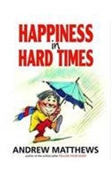 portada Happiness in Hard Times