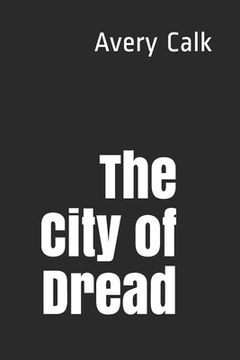 portada The City of Dread (in English)
