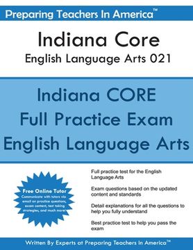 portada Indiana CORE English Language Arts 021: Indiana CORE 021
