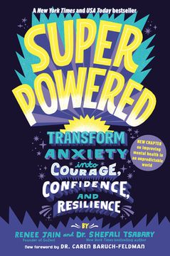 portada Superpowered: Transform Anxiety Into Courage, Confidence, and Resilience (en Inglés)