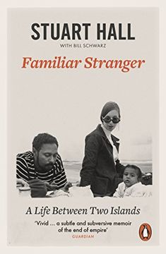 portada Familiar Stranger: A Life between Two Islands