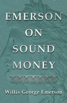 portada Emerson on Sound Money (en Inglés)