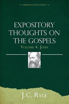 portada Expository Thoughts on the Gospels Volume 4: John (en Inglés)