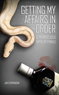 portada Getting My Affairs in Order: A Promiscuous Bipolar Female (en Inglés)