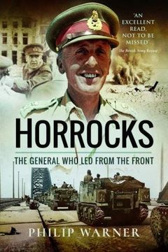 portada Horrocks: The General Who Led from the Front (en Inglés)