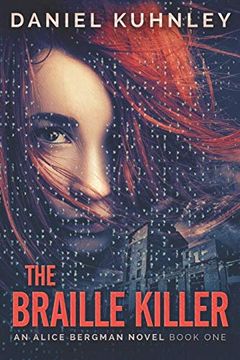 portada The Braille Killer (an Alice Bergman Novel) (in English)