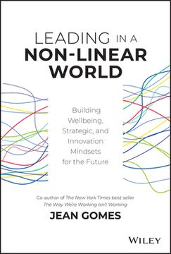 portada Leading in a Non-Linear World: Building Wellbeing, Strategic and Innovation Mindsets for the Future