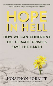 portada Hope in Hell: You, the Climate Crisis, and how we can Save the Earth: How we can Confront the Climate Crisis & Save the Earth 