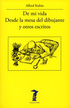 portada De mi Vida - Desde la Mesa del Dibujante y Otros Escritos (in Spanish)