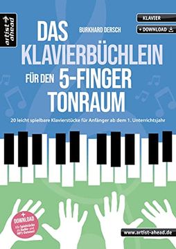 portada Das Klavierbüchlein für den 5-Finger-Tonraum 20 Leicht Spielbare Klavierstücke für Anfänger ab dem 1. Unterrichtsjahr (Inkl. Audio-Download) (en Alemán)