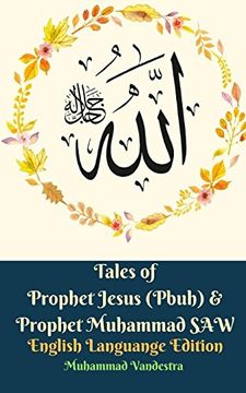 portada Tales of Prophet Jesus (Pbuh) & Prophet Muhammad saw English Languange Edition (en Inglés)