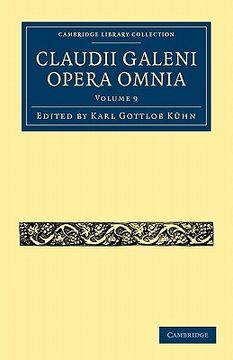 portada Claudii Galeni Opera Omnia 20 Volume Set: Claudii Galeni Opera Omnia: Volume 9 Paperback (Cambridge Library Collection - Classics) 