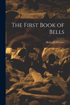 portada The First Book of Bells (en Inglés)