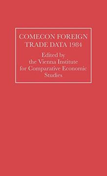 portada Comecon Foreign Trade Data 1984 (Vienna Institute for Comparative Economic Studies) (en Inglés)