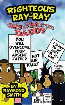 portada Righteous Ray-Ray Gets A Visit From Daddy