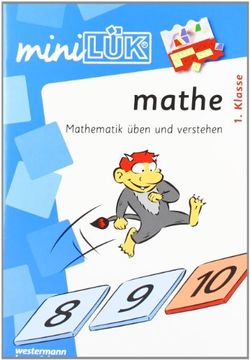 portada Minilük: Mathe 1. Klasse: Mathematik Üben und Verstehen: Mathematik Üben und Verstehen für Klasse 1: Heft 1 (en Alemán)