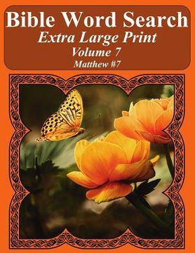 portada Bible Word Search Extra Large Print Volume 7: Matthew #7 (in English)