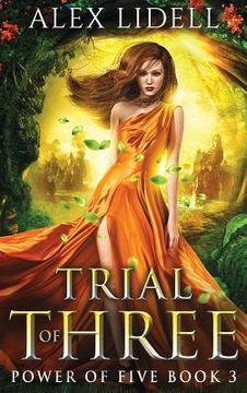 portada Trial of Three: Power of Five, Book 3 (in English)
