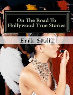 portada On The Road To Hollywood True Stories: The Other Side Of The Lake The Purple Girl (in English)
