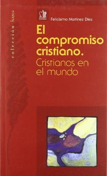 portada El compromiso cristiano. Cristianos en el mundo (in Spanish)