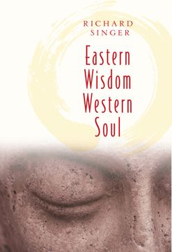 portada Eastern Wisdom Western Soul: 111 Meditations for Everyday Enlightenment (en Inglés)