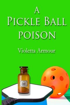 portada A Pickleball Poison (en Inglés)