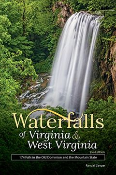 portada Waterfalls of Virginia & West Virginia: Your Guide to the Most Beautiful Waterfalls (Best Waterfalls by State) (en Inglés)