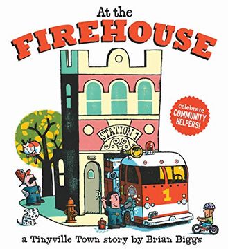 portada At the Firehouse (Tinyville Town) (en Inglés)