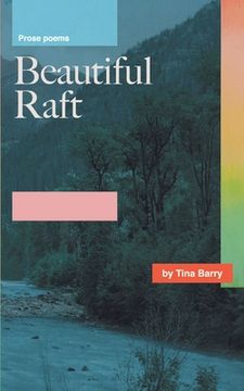 portada Beautiful Raft (en Inglés)