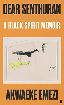 portada Dear Senthuran: A Black Spirit Memoir: Akwaeke Emezi 