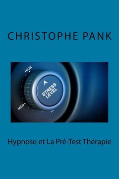 portada Hypnose et la Pre-test Therapie (en Francés)