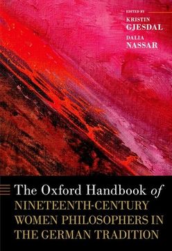 portada The Oxford Handbook of Nineteenth-Century Women Philosophers in the German Tradition (en Inglés)