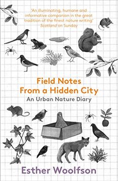 portada Field Notes From a Hidden City: An Urban Nature Diary (in English)