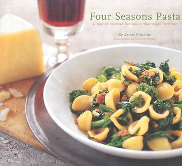 portada four seasons pasta: a year of inspired recipes in the italian tradition