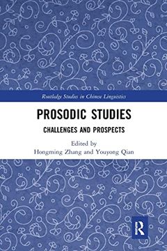 portada Prosodic Studies (Routledge Studies in Chinese Linguistics) (en Inglés)