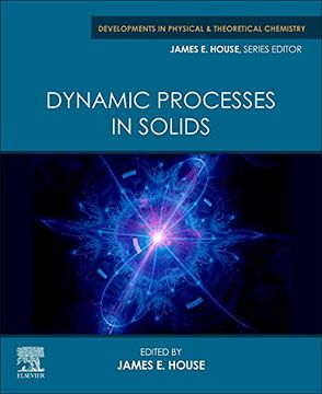 portada Dynamic Processes in Solids (Developments in Physical & Theoretical Chemistry) (en Inglés)