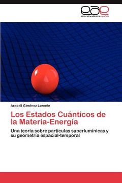portada los estados cu nticos de la materia-energ a (en Inglés)