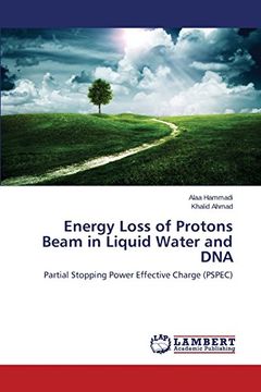 portada Energy Loss of Protons Beam in Liquid Water and DNA