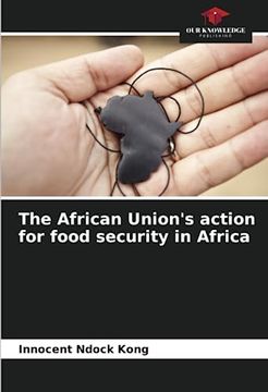 portada The African Union's Action for Food Security in Africa