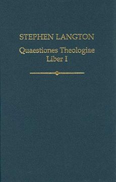 portada Stephen Langton, Quaestiones Theologiae: Liber i (Auctores Britannici Medii Aevi) 