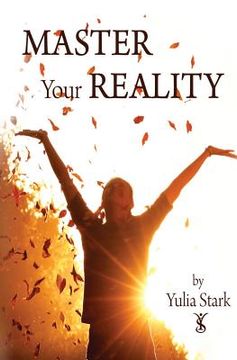 portada Master your Reality (en Inglés)