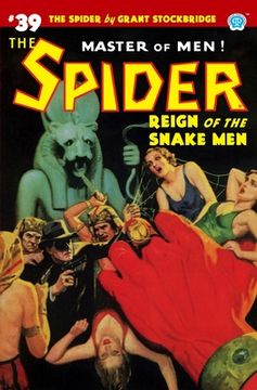 portada The Spider #39: Reign of the Snake Men (en Inglés)