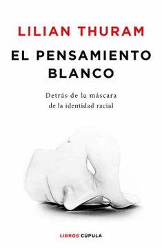 portada El Pensamiento Blanco (in Spanish)