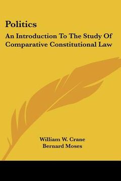 portada politics: an introduction to the study of comparative constitutional law