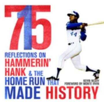 portada 715: Reflections on Hammerin' Hank and the Home Run That Made History (en Inglés)