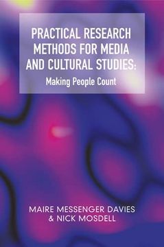 portada Practical Research Methods for Media and Cultural Studies: Making People Count (en Inglés)