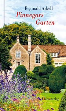 Pinnegars Garten: Mit Einem Nachwort von Penelope Hobhouse. Roman (en Alemán)