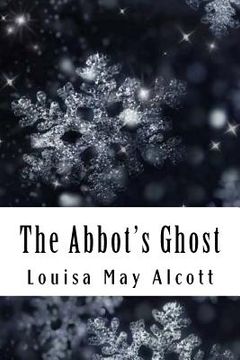 portada The Abbot's Ghost: Or Maurice Treherne's Temptation (en Inglés)