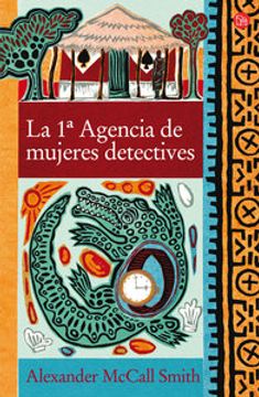 portada La 1a Agencia De Mujeres Detectives = The No 1 Ladies' Detective Agency (formato Grande, Band 730014)