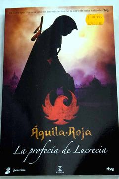 Águila Roja, la profecía de Lucrecia